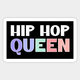 Hip Hop Queen Magnet